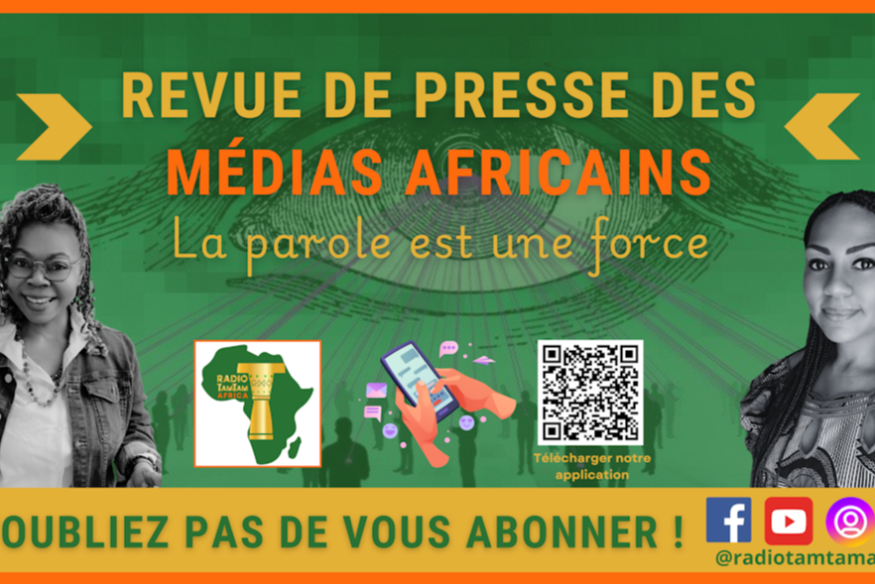 © Revue de presse des médias africains – 28 février 2025.