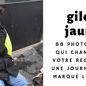 Reportage avec pas moins de 88 photos des Gilets Jaunes à Paris