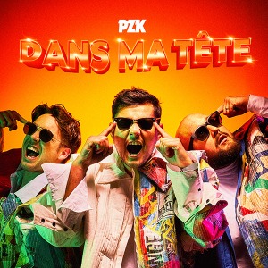 MUSIQUE PZK IS BACK : leur hit "Dans ma tête" arrive aujourd'hui pour ne plus vous lâcher.