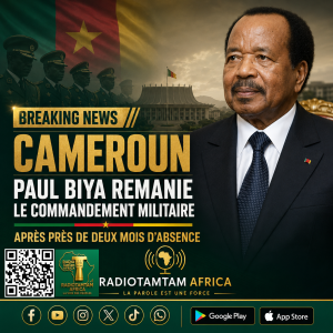 CAMEROUN PAUL BIYA REMANIE LE COMMANDEMENT MILITAIRE APRÈS PRÈS DE DEUX MOIS D’ABSENCE