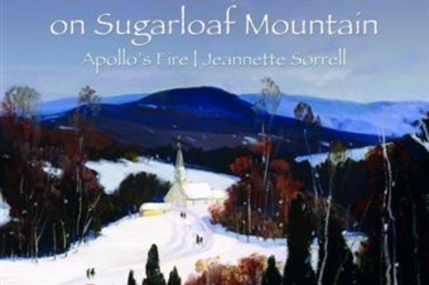 Apollo's Fire/Jeannette Sorrell - Christmas On Sugarloaf Mountain Musique classique/celtique