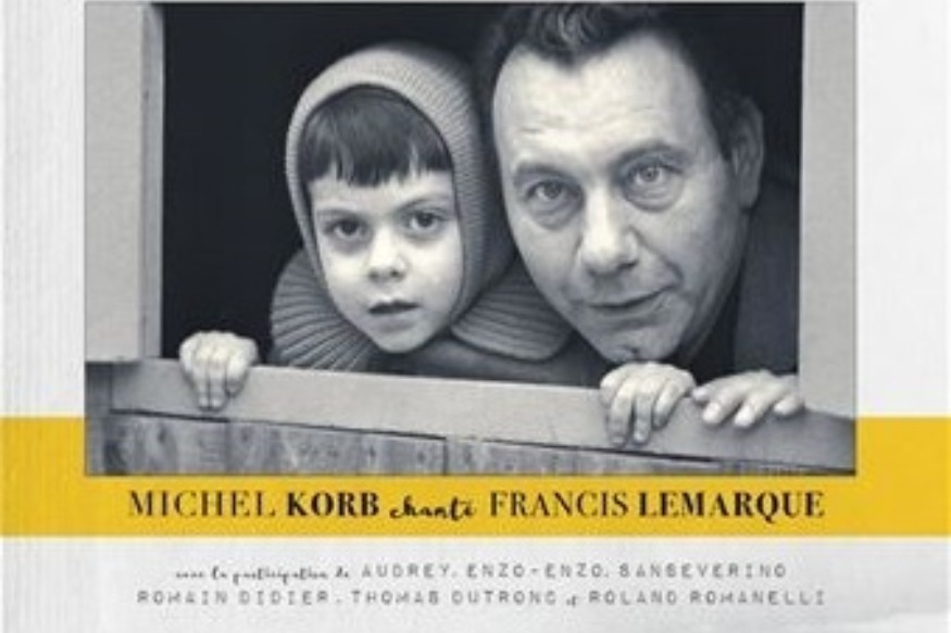 Michel Korb - Chante Francis Lemarque (Chanson française)