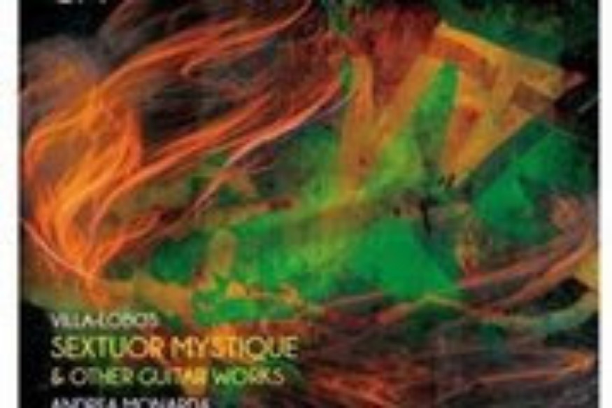 Heitor Villa Lobos - Sextuor Mystique et autres œuvres pour guitare (Musique classique)