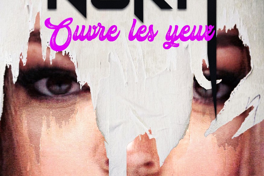 MUSIQUE : NORA - "OUVRE LES YEUX" - Une nouvelle voix dans la POP URBAINE