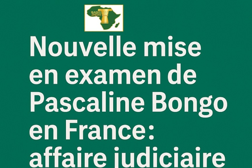 GABON – Pascaline Bongo visée par une nouvelle procédure judiciaire en France.