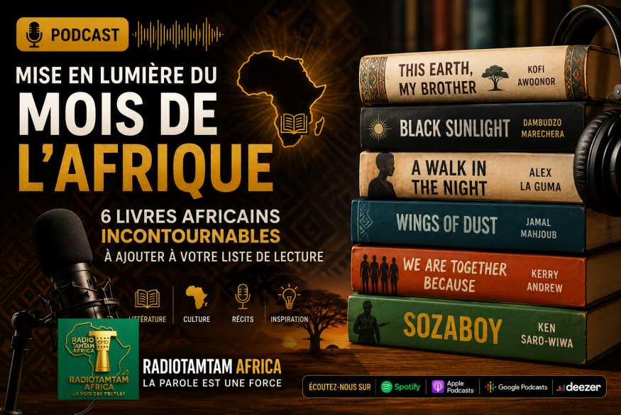 Mise en lumière du Mois de l’Afrique : 6 livres africains incontournables à ajouter à votre liste de lecture