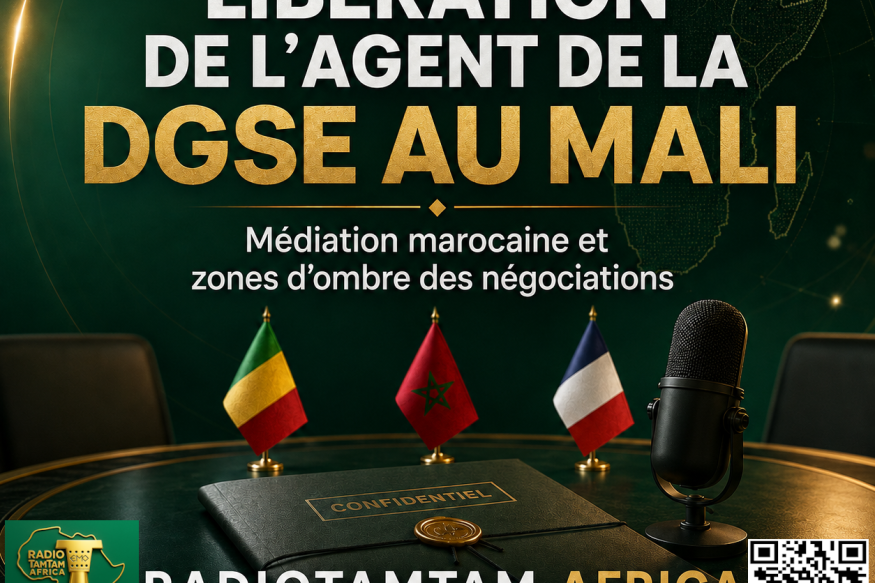 Libération de l’agent de la DGSE au Mali : médiation marocaine et zones d’ombre des négociations