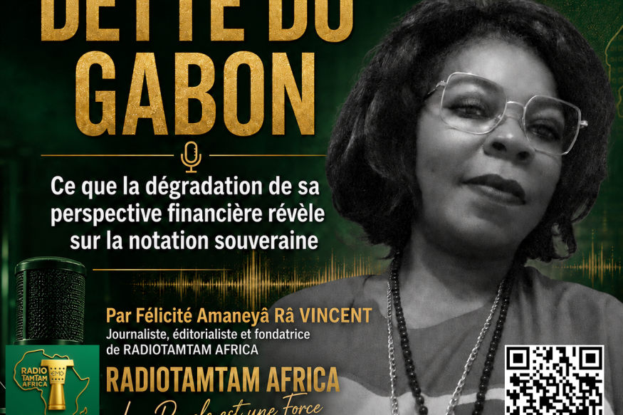 Dette du Gabon : ce que la dégradation de sa perspective financière révèle sur la notation souveraine