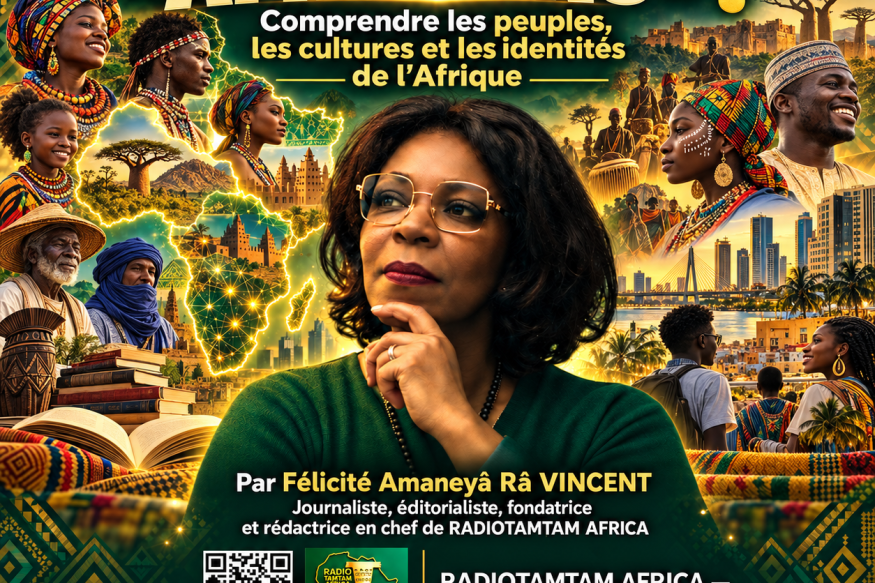 Que signifient « Africains » ? Comprendre les peuples, les cultures et les identités de l’Afrique