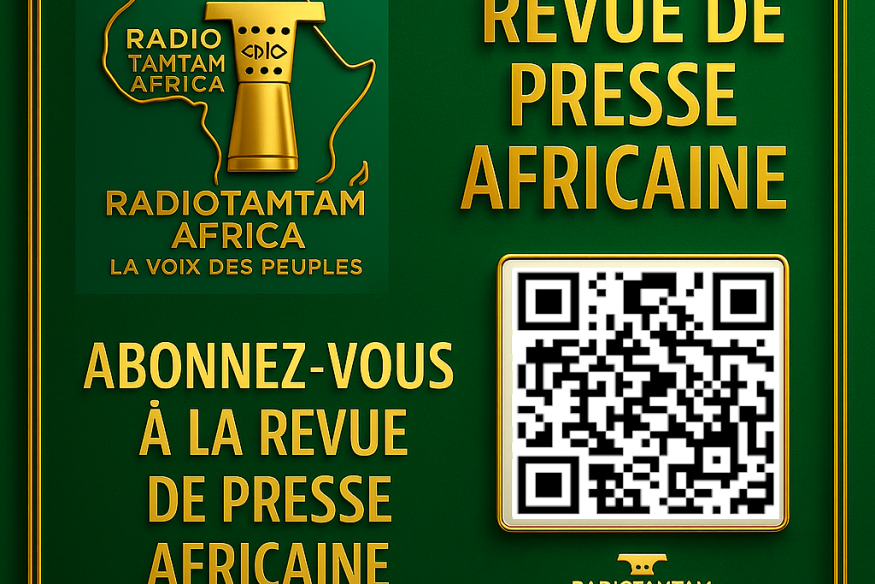©Revue de presse de l’actualité africaine – RADIOTAMTAM AFRICA