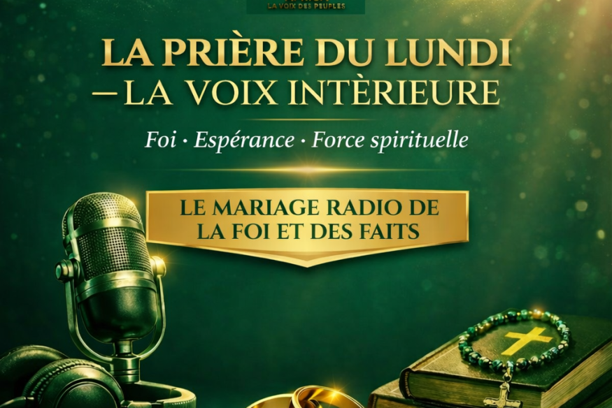 LA PRIÈRE DU LUNDI – 09 FÉVRIER 2026 Foi – Espérance – Force intérieure
