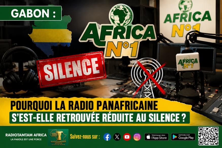 GABON : Africa N°1 pourquoi la radio panafricaine s'est-elle retrouvée réduite au silence ?